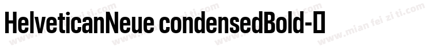 HelveticanNeue condensedBold字体转换